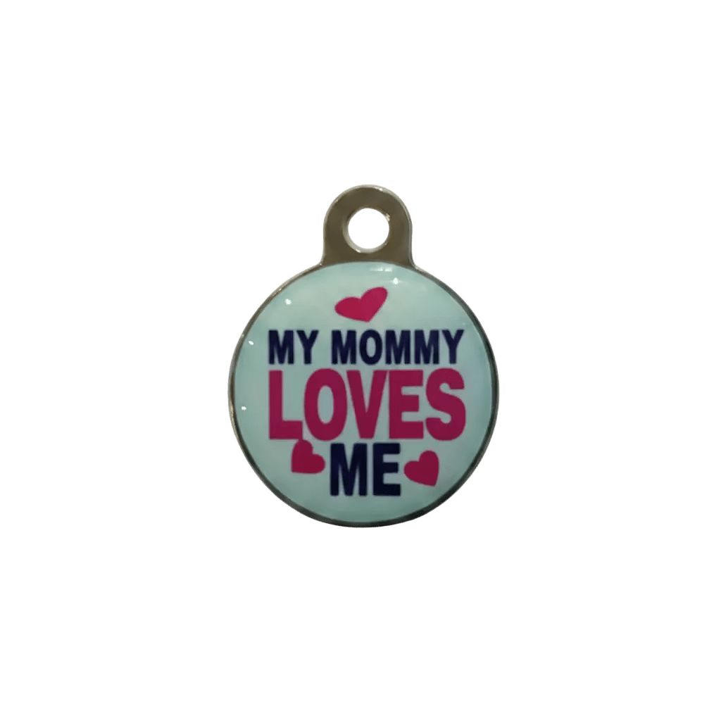 Round cat ID tag, pale enamel with 'MY MOMMY LOVES ME' text